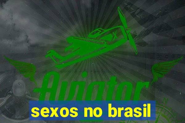 sexos no brasil