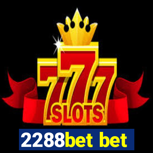 2288bet bet