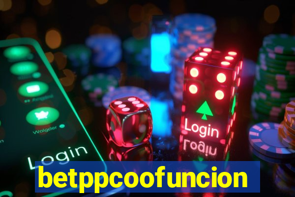 betppcoofuncion
