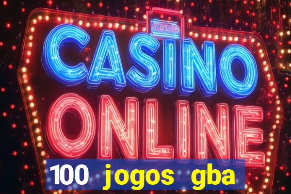100 jogos gba download pt-br