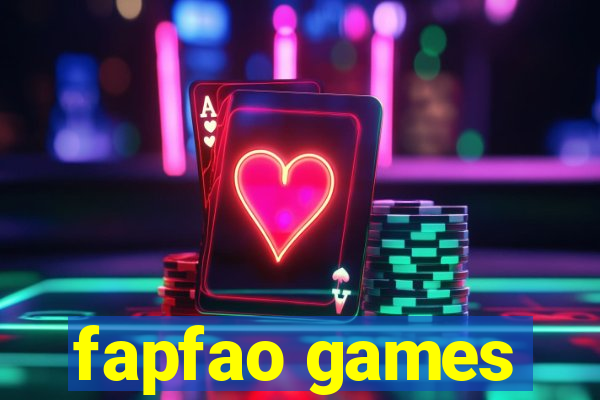 fapfao games