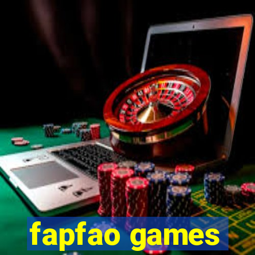 fapfao games