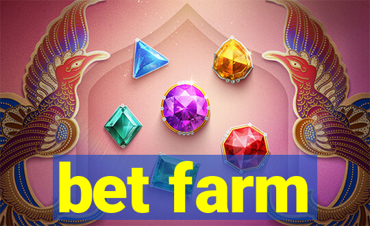 bet farm