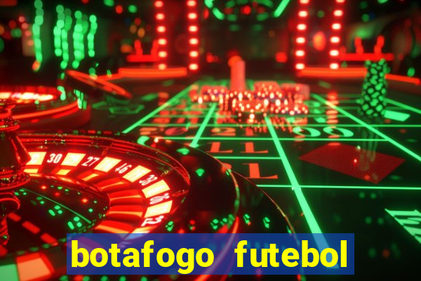botafogo futebol play hd