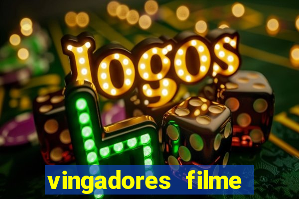 vingadores filme completo dublado google drive