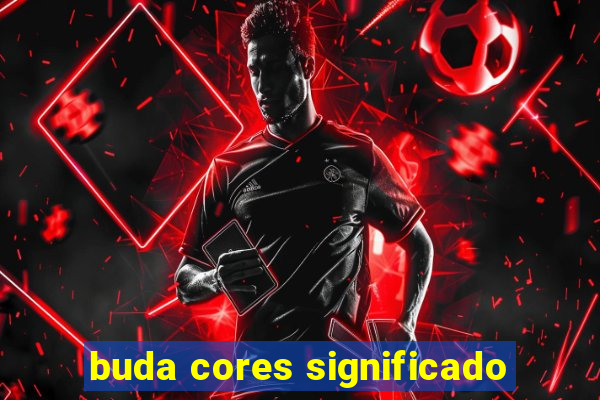 buda cores significado