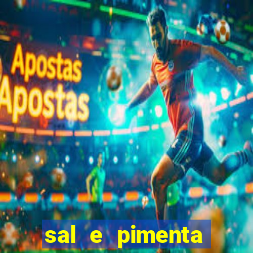 sal e pimenta restaurante sp
