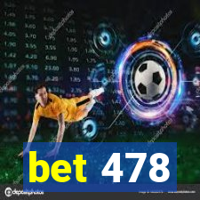 bet 478