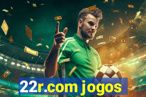 22r.com jogos