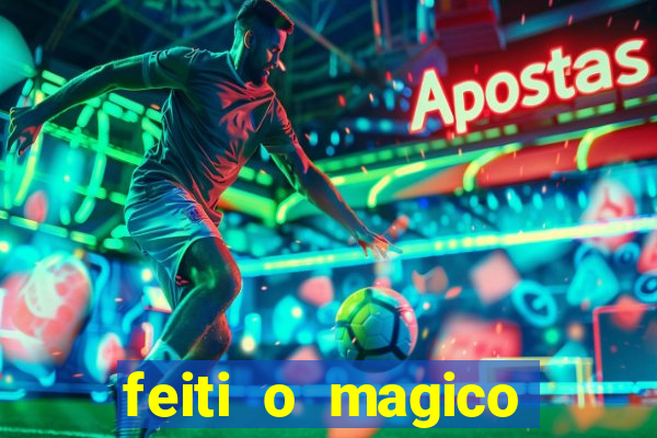 feiti o magico manga ler online