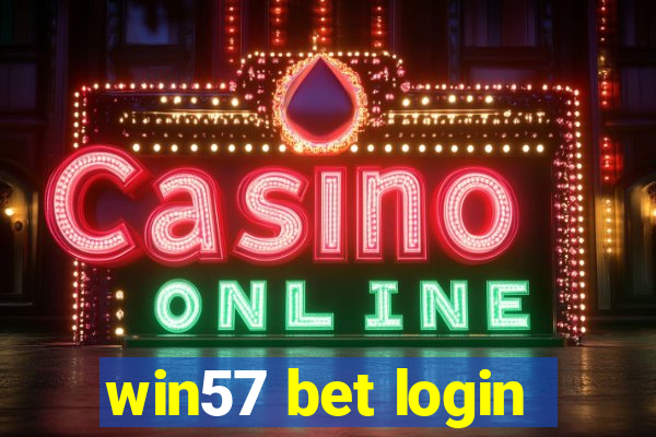 win57 bet login