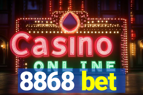 8868 bet