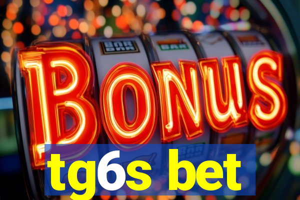 tg6s bet