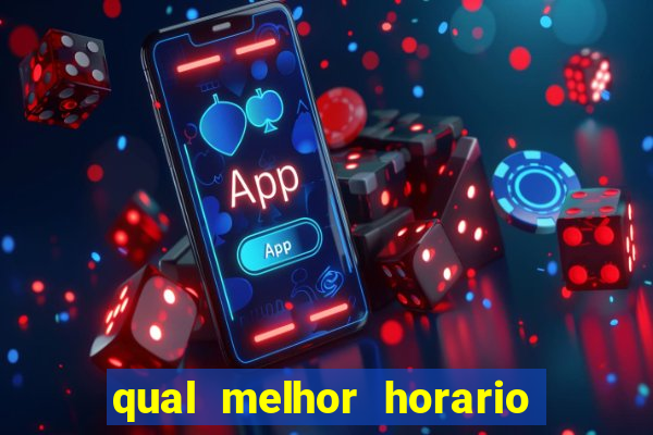 qual melhor horario para jogar na betano