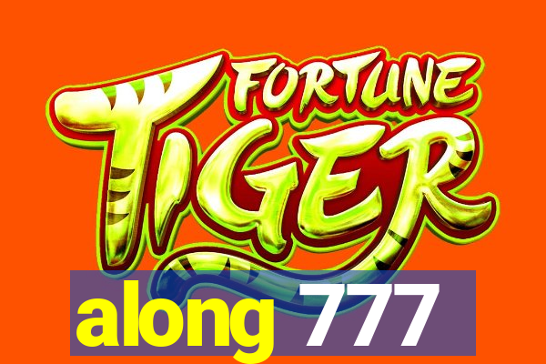 along 777