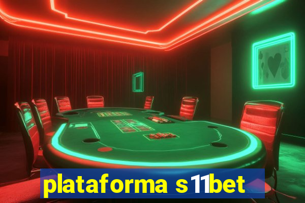 plataforma s11bet
