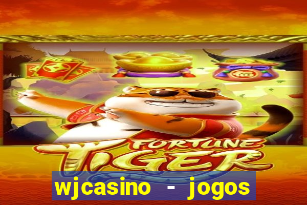 wjcasino - jogos slots premium