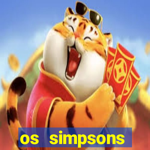 os simpsons completo dublado