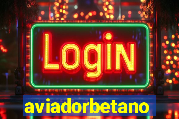 aviadorbetano