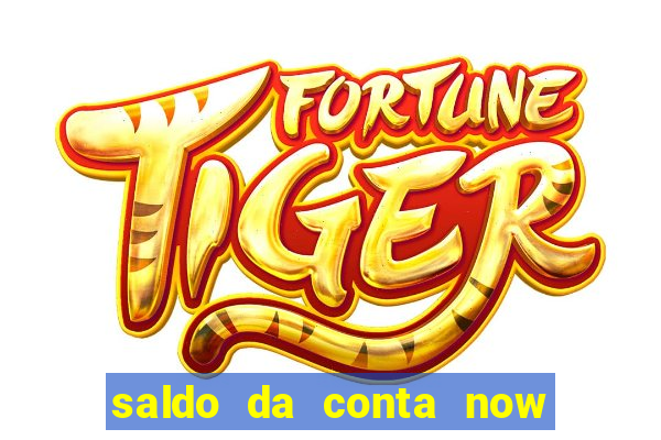 saldo da conta now big win