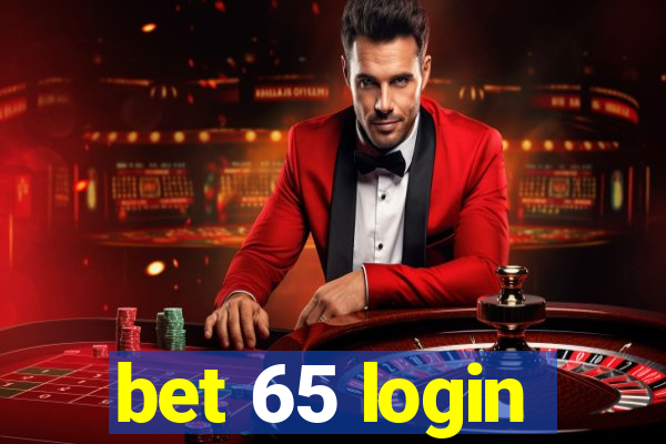 bet 65 login