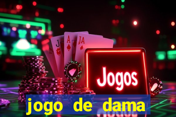 jogo de dama valendo dinheiro