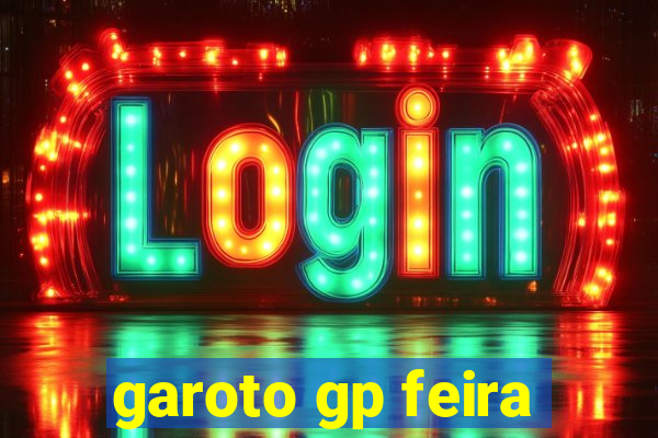 garoto gp feira