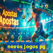 novos jogos pg