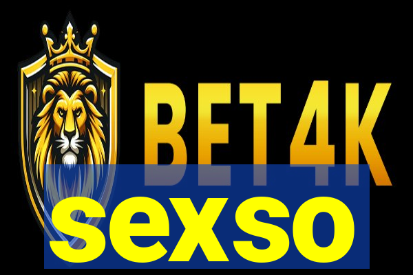 sexso