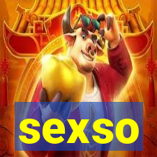 sexso