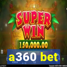 a360 bet