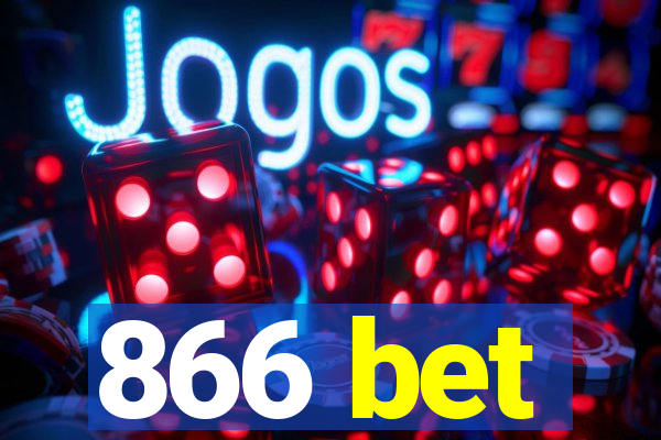 866 bet