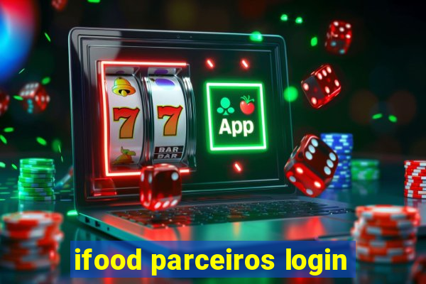 ifood parceiros login