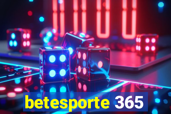 betesporte 365