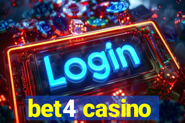 bet4 casino