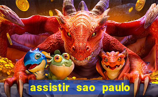 assistir sao paulo x vasco da gama multicanais
