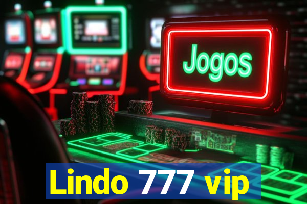 Lindo 777 vip