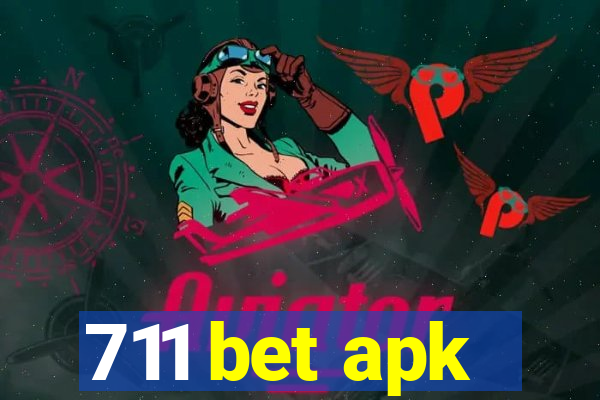 711 bet apk