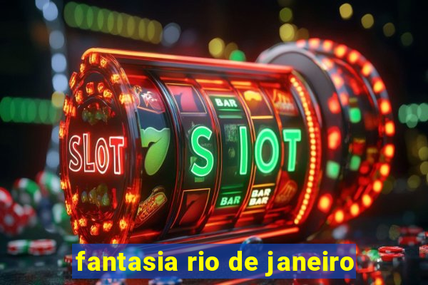 fantasia rio de janeiro