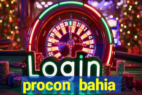 procon bahia telefone 0800