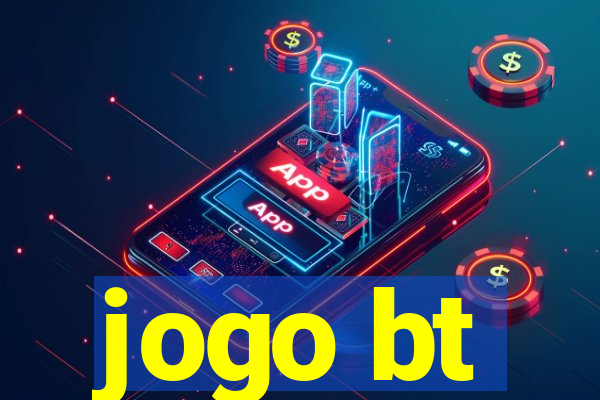 jogo bt