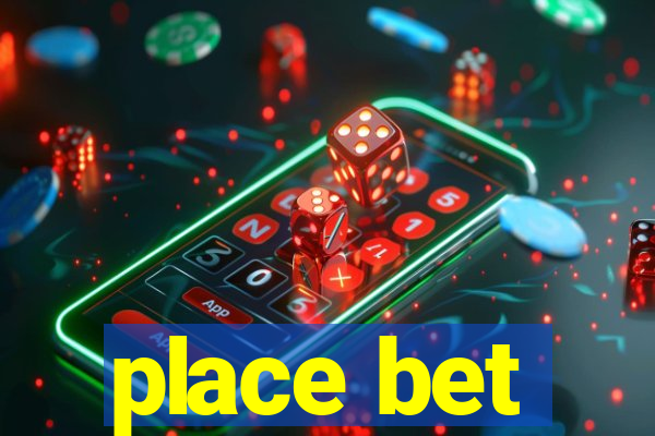 place bet