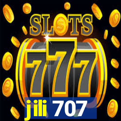 jili 707