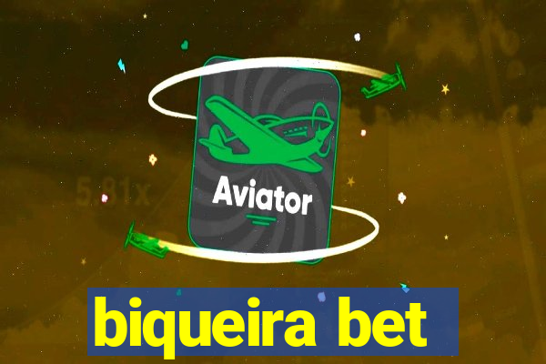 biqueira bet