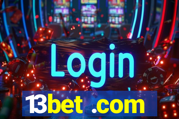 13bet .com