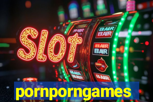 pornporngames