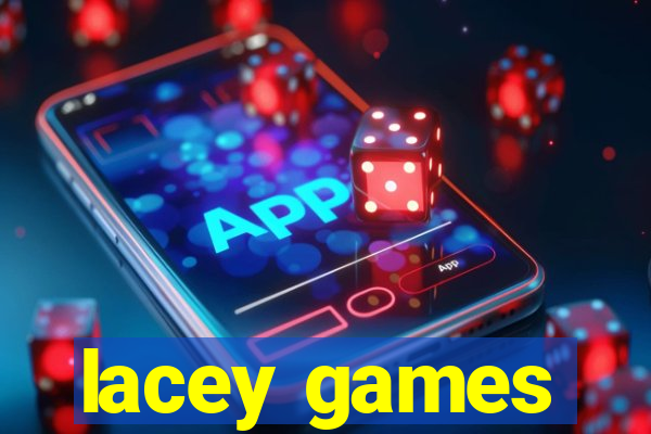 lacey games