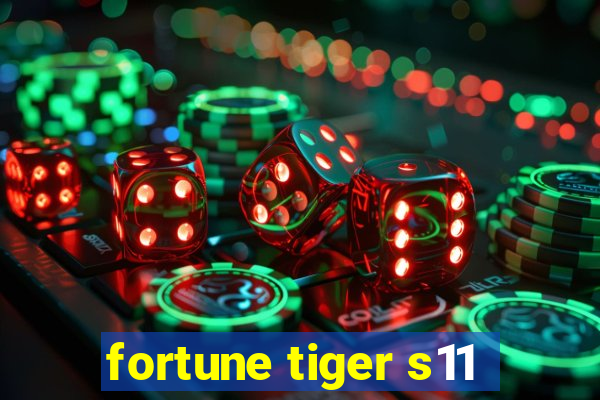 fortune tiger s11