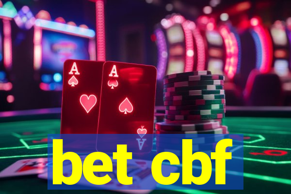 bet cbf
