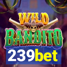 239bet